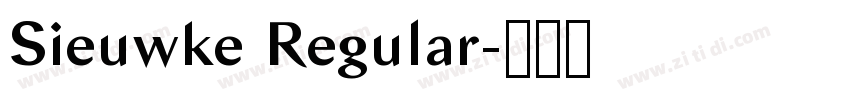 Sieuwke Regular字体转换 Sieuwke Regular字体转换